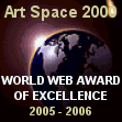 "World Web Award of Excellence" fororiginality, overall design and appearance, ease of navigation, and content. 