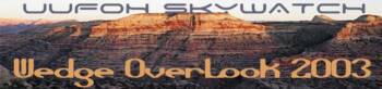 2003 SKYWATCH 'THE WEDGE OVERLOOK'